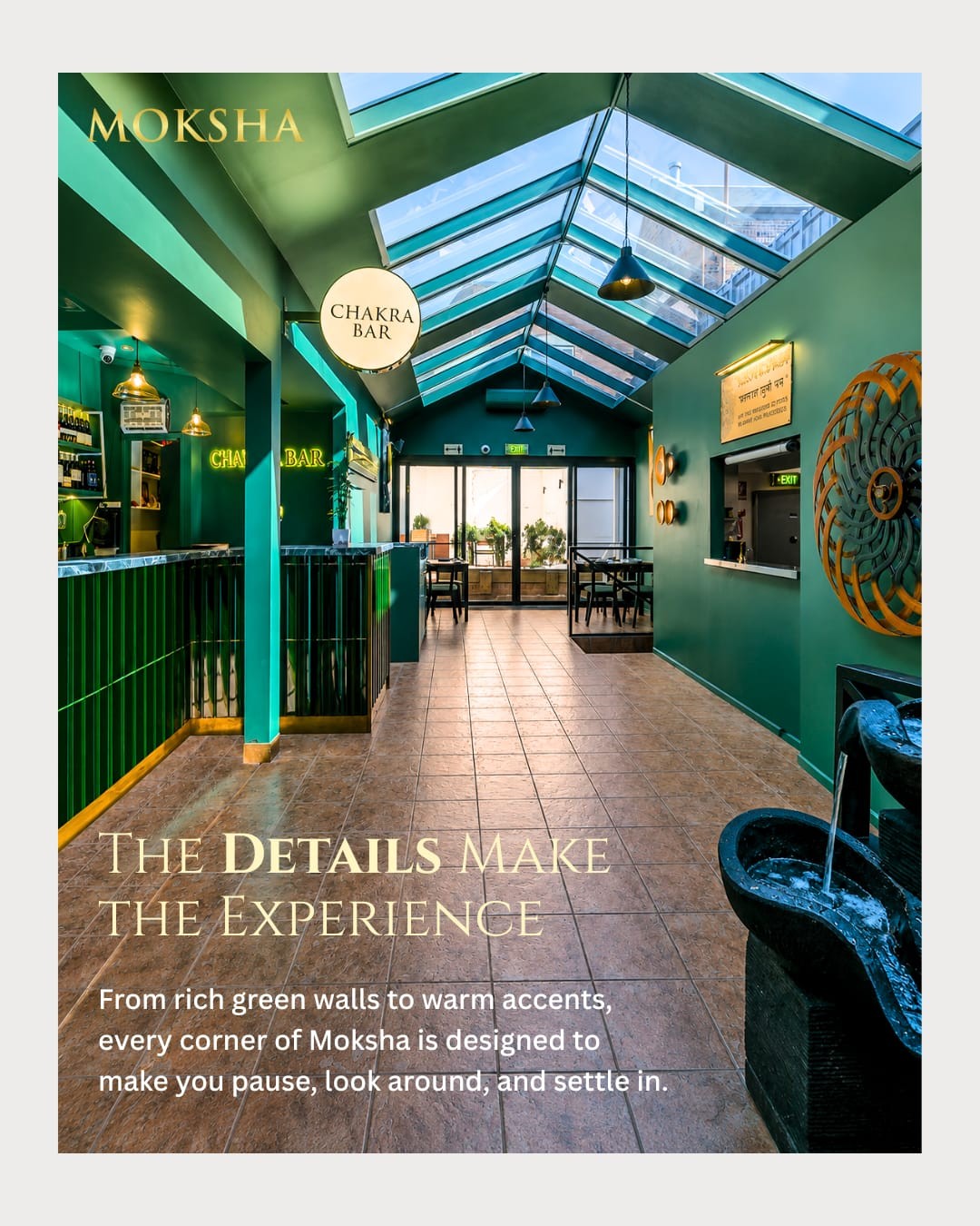 Moksha Dining & Bar: the place